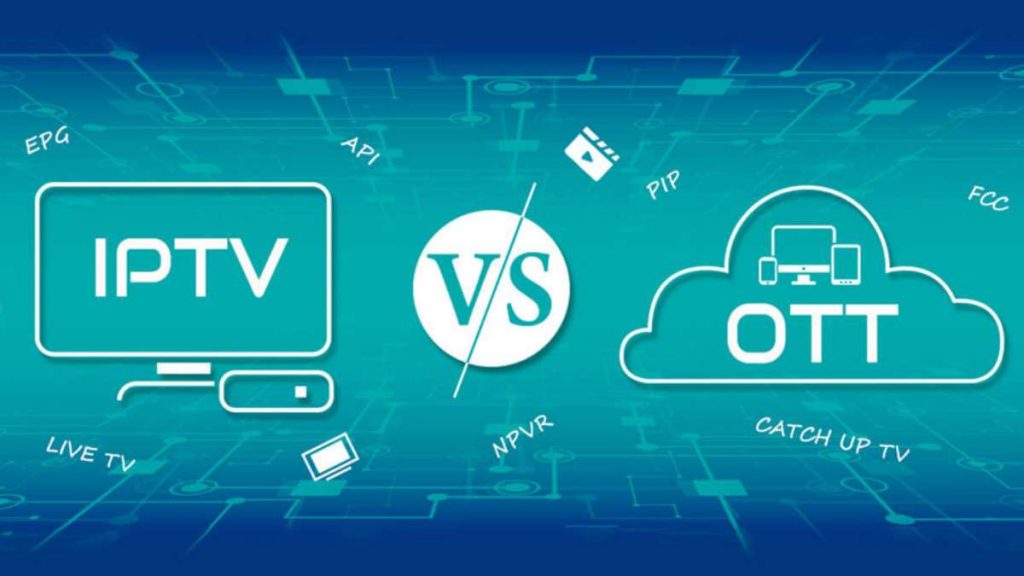 Understanding the difference between IPTV and OTT Platforms